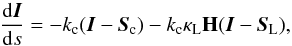 \begin{equation} \label{eq:unno_line} \frac{{\rm d}{\vec{I}}}{{\rm d}s} = - k_\mathrm{c}({\vec{I}} - {\vec{S}}_\mathrm{c}) - k_\mathrm{c}\kappa_\mathrm{L} \mathbf{H}({\vec{I}} - {\vec{S}}_\mathrm{L}), \end{equation}