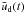 \hbox{$\bar{u}_{\rm d}(t)$}