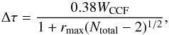 \begin{equation} \Delta \tau = \frac{0.38 W_{\rm CCF}}{1+r_{\rm max} (N_{\rm total}-2)^{1/2}}, \label{ccf_error} \end{equation}
