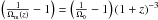 \hbox{$\left(\frac{1}{\Omega_{\rm m}(z)}-1\right)=\left(\frac{1}{\Omega_{0}}-1\right)(1+z)^{-3}$}