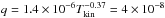 \hbox{$q =1.4\times 10^{-6}T_{\rm kin}^{-0.37} = 4\times 10^{-8}$}