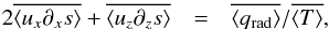\begin{eqnarray} 2\overline{\left\langle u_{x}\partial_{x}s\right\rangle }+\overline{\left\langle u_{z}\partial_{z}s\right\rangle } & = & \overline{\left\langle q_{\mathrm{rad}}\right\rangle }/\overline{\left\langle T\right\rangle },\label{eq:entropy_advection_mean} \end{eqnarray}