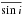 \hbox{$\overline{\sin i}$}