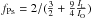 \hbox{$f_{\rm Ps}=2/(\frac{3}{2} + \frac{9}{4}\frac{I_{\rm L}}{I_{\rm O}})$}