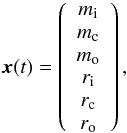\begin{equation} \label{eq:x} \vec{x}(t) = \left( \begin{array}{ccc} m_{\rm i} \\ m_{\rm c} \\ m_{\rm o} \\ r_{\rm i} \\ r_{\rm c} \\ r_{\rm o} \\ \end{array} \right), \end{equation}