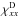 \hbox{$\chi^{{\rm D}}_{xx}$}