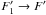 \hbox{$F'_1 \to F'$}