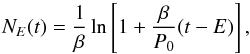 \begin{equation} N_{E}(t) = \frac{1}{\beta} \ln \left[ 1 + \frac{\beta}{P_{0}} (t - E) \right], \end{equation}