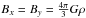 \hbox{$B_x = B_y ={{4\pi}\over3} G\rho$}