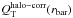 \hbox{$Q_{\rm T}^{\rm halo-corr}(r_{\rm bar})$}