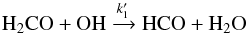 \begin{equation} \mathrm{H_2CO+ OH \xrightarrow{{\it k}^{\prime}_1} HCO + H_2O} \label{h2cooh} \end{equation}