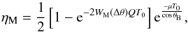 \begin{equation} \label{eq:refmosaic} \eta_{\rm M} = \frac{1}{2}\left[1-{\rm e}^{-2W_{\rm M}(\Delta\theta)QT_0}\right]{\rm e}^{\frac{-\mu T_0}{\cos \theta _{\rm B}}}, \end{equation}