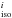 \hbox{$^i_{\rm iso}$}