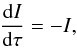 \appendix \setcounter{section}{2} \begin{eqnarray*} \frac{{\rm d}I}{{\rm d}\tau}=-I, \end{eqnarray*}