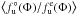 \hbox{$ \left\langle f^{\circ}_{\rm u}(\Phi)/f^{\rm e}_{\rm u}(\Phi)\right\rangle $}