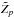 \hbox{$\tilde{Z}_{p}$}
