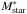 \hbox{$M^{*}_\mathrm{star}$}