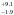 \hbox{$^{_{+9.1}}_{^{-1.9}}$}