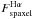 \hbox{$F^\mathrm{H\alpha}_\mathrm{spaxel}$}