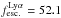 \hbox{$f^{\mathrm{Ly}\alpha}_\mathrm{esc.}=52.1$}