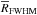 \hbox{$\overline{R}_\mathrm{FWHM}$}