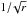 \hbox{$1{/}\!\sqrt{r}$}
