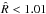\hbox{$\hat{R}<1.01$}