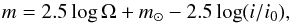 \begin{equation} m=2.5\log \Omega + m_\sun -2.5\log (i/i_0), \end{equation}