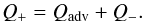 \begin{equation} \label{eq:energy} Q_+=Q_{\rm adv} + Q_-. \end{equation}