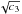 \hbox{$\sqrt{c_3}$}
