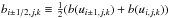\hbox{$b_{i\pm 1/2,j,k} \equiv \frac{1}{2}(b(u_{i \pm 1,j,k}) + b(u_{i,j,k}))$}