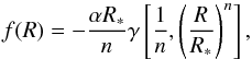 \begin{eqnarray} f(R) = -\frac{\alpha R_*}{n}\gamma\left[\frac{1}{n}, \left(\frac{R}{R_*}\right)^n\right], \label{fRgamma} \end{eqnarray}