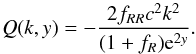 \begin{equation} Q(k,y) = -\frac{2f_{RR}c^2 k^2}{(1+f_R){\rm e}^{2y}} . \end{equation}