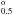 \hbox{$^{\rm o}_{0.5}$}