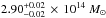 \hbox{$2.90_{-0.02}^{+0.02}\,\times\,10^{14}~M_{\odot}$}