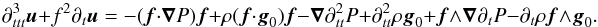 \appendix \setcounter{section}{1} \begin{equation} \label{L_u} \partial_{ttt}^3\vec u+f^2\partial_t\vec u=-(\vec f\cdot\grad P)\vec f+\rho(\vec f\cdot\vec g_0)\vec f -\grad\partial_{tt}^2P+\partial_{tt}^2\rho\vec g_0 + \vec f\wedge\grad\partial_t P-\partial_t\rho\vec f\wedge\vec g_0. \end{equation}