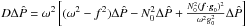 \hbox{$D\Delta \hat{P} = \omega^2\left[(\omega^2-f^2)\Delta \hat{P} - N_0^2 \Delta \hat{P} + \frac{N_0^2 (\vec f\cdot\vec g_0)^2}{\omega^2g_0^2}\Delta \hat{P}\right]$}