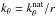 \hbox{$k_{\theta} = k^{\rm nat}_{\theta}/r$}