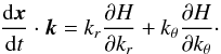 \appendix \setcounter{section}{3} \begin{eqnarray} \frac{{\rm d} \vec{x}}{{\rm d}t} \cdot \vec{k} = k_r \frac{\partial H}{\partial k_r} + k_{\theta} \frac{\partial H}{\partial k_{\theta}}\cdot \end{eqnarray}