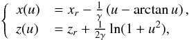 \appendix \setcounter{section}{4} \begin{eqnarray} \left\lbrace \begin{array}{ll} x(u) &= x_{r}-\frac{1}{\gamma}\left(u-\arctan u\right), \\ z(u) &= z_{r}+\frac{1}{2\gamma}\ln(1+u^2),\\ \end{array} \right. \end{eqnarray}