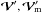 \hbox{$\vec{\cal V}', {\vec{\cal V}'}_{\!\!\!\rm m}$}