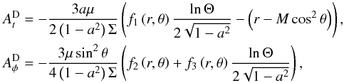 \begin{eqnarray} &&A_t^{\rm D} = -\frac{3a\mu}{2 \left(1-a^2\right) \Sigma}\left(f_1\left(r,\theta\right) \frac{\ln \Theta}{2 \sqrt{1-a^2}} -\left(r-M \cos ^2 \theta \right)\right), \nonumber \\ &&A_\phi^{\rm D} = -\frac{3\mu \sin ^2 \theta}{4 \left(1-a^2\right) \Sigma} \left(f_2\left(r,\theta\right) +f_3\left(r,\theta\right)\frac{\ln \Theta }{2 \sqrt{1-a^2}} \right), \end{eqnarray}