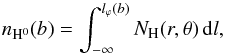 \appendix \setcounter{section}{1} \begin{equation} n_{\rm H^0}(b) = \int_{-\infty}^{l_{\varphi}(b)} N_{\rm H}(r,\theta)\,{\rm d}l, \label{eqn:colden} \end{equation}