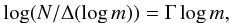 \begin{eqnarray} \log(N/\Delta(\log{m})) = \Gamma \log{m}, \end{eqnarray}