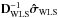\hbox{$\bD_{\text{WLS}}^{-1}\SWLSDI$}