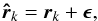 \appendix \setcounter{section}{1} \begin{equation} \brh_k=\br_k+\bepsilon, \end{equation}