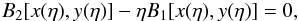 \appendix \setcounter{section}{1} \begin{eqnarray*} B_2[x(\eta),y(\eta)]-\eta B_1[x(\eta),y(\eta)]=0, \end{eqnarray*}