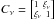 \hbox{$C_\nu = \left[ \substack{1 \,\,\, \xi_\nu \\ \xi_\nu \,\,\, 1} \right]$}
