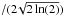 \hbox{$/(2\!\sqrt{2\ln(2)})$}