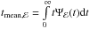 \hbox{$t_{\rm mean,\mathcal E}=\int\limits_0^\infty t \Psi_{\mathcal E}(t) {\rm d}t$}